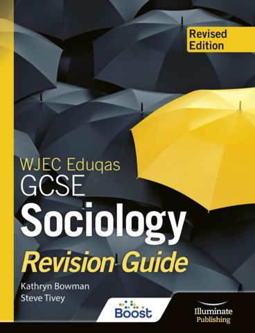 WJEC Eduqas GCSE Sociology Revision Guide - Revised Edition - Kathryn Bowman - 9781398379749
