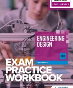 Level 1/Level 2 Cambridge National in Engineering Design (J822) Exam Practice Workbook - Chris Walker - 9781398384712