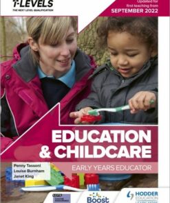Education and Childcare T Level: Early Years Educator: Updated for first teaching from September 2022 - Penny Tassoni - 9781398386259