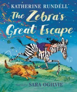 The Zebra's Great Escape - Katherine Rundell - 9781526652263