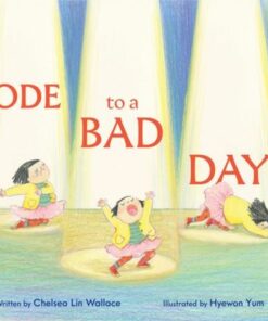 Ode to a Bad Day - Chelsea Lin Wallace - 9781797210803