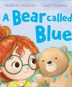 A Bear Called Blue - Frances Stickley - 9781839131523