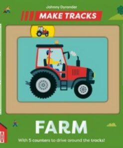 Make Tracks: Farm - Johnny Dyrander - 9781839947377