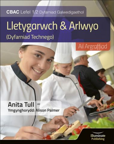 Llyfr Myfyrwyr Lletygarwch ac Arlwyo Lefel WJEC Lefel 1/2 Llyfr Myfyrwyr - Argraffiad Diwygiedig (WJEC Vocational Award Hospitality and Catering Level 1/2 Student Book - Revised Edition) - Alison Palmer - 9781913963460