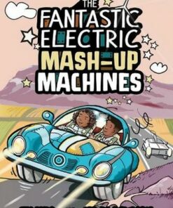 The Fantastic Electric Mash-Up Machines: Obstacle Attack! - Ty Byrd - 9781999336325