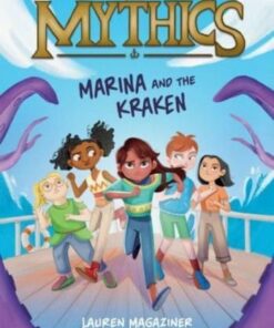 The Mythics #1: Marina and the Kraken - Lauren Magaziner - 9780063058873
