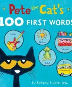 Pete the Cat's 100 First Words - James Dean - 9780063111530