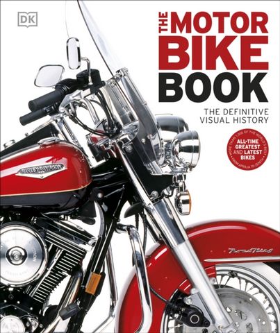 The Motorbike Book: The Definitive Visual History - DK - 9780241651421