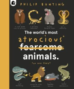 The World's Most Atrocious Animals: Volume 3 - Philip Bunting - 9780711283664