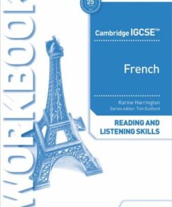 Cambridge IGCSE (TM) French Reading and Listening Skills Workbook - Karine Harrington - 9781398329416