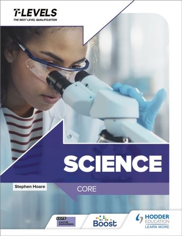 Science T Level: Core - Stephen Hoare - 9781398347397