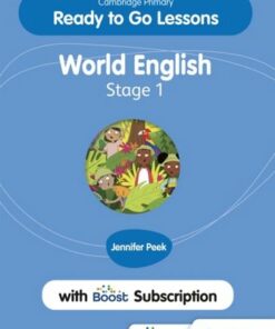 Cambridge Primary Ready to Go Lessons for World English 1 with Boost Subscription - Jennifer Peek - 9781398351653