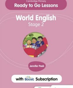 Cambridge Primary Ready to Go Lessons for World English 2 with Boost Subscription - Jennifer Peek - 9781398351660