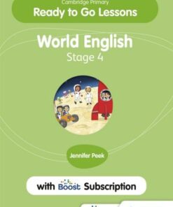 Cambridge Primary Ready to Go Lessons for World English 4 with Boost Subscription - Jennifer Peek - 9781398351684