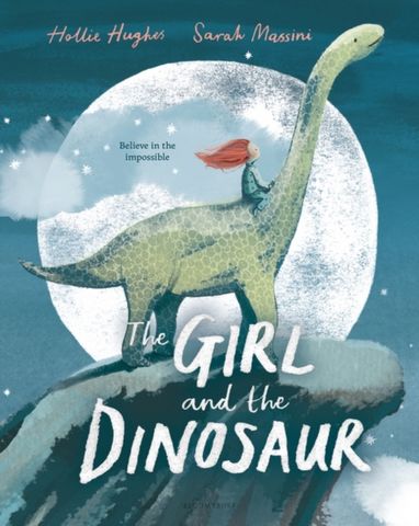 The Girl and the Dinosaur - Hollie Hughes - 9781408880548