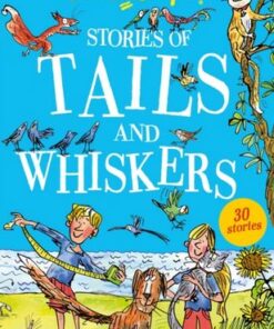 Stories of Tails and Whiskers - Enid Blyton - 9781444969245