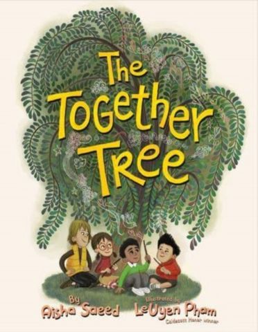 The Together Tree - Aisha Saeed - 9781534462960