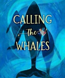 Calling the Whales - Jasbinder Bilan - 9781800901803