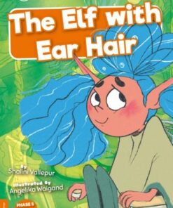 The Elf with Ear Hair - Shalini Vallepur - 9781805050025