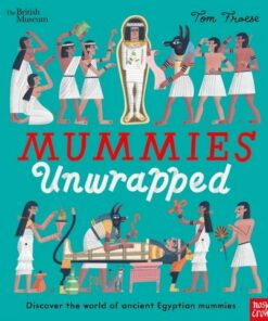 British Museum: Mummies Unwrapped - Tom Froese - 9781839941719
