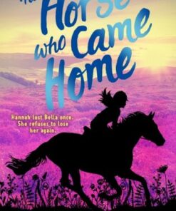 The Horse Who Came Home - Olivia Tuffin - 9781839946431