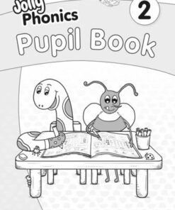 Jolly Phonics Pupil Book 2: In Precursive Letters - Sara Wernham - 9781844149322