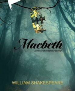 Macbeth: Annotation-Friendly Edition - William Shakespeare - 9781909608382