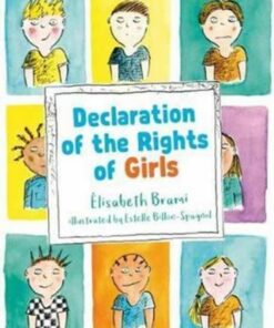 Declaration of the Rights of Boys and Girls - Elisabeth Brami - 9781910411278