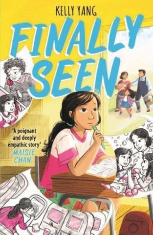 Finally Seen 1 Finally Seen - Kelly Yang - 9781913311872