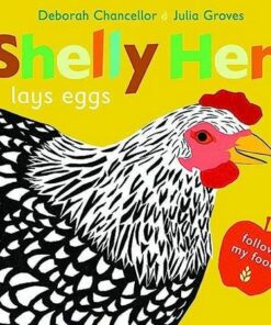 Shelly Hen Lays Eggs - Deborah Chancellor - 9781915252142