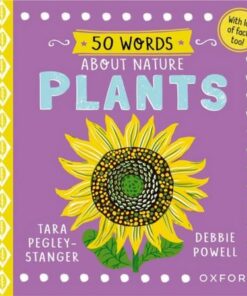 50 Words About Nature: Plants - Debbie Powell - 9780192784483
