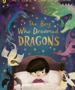 The Boy Who Dreamed Dragons - Caryl Lewis - 9780241489833