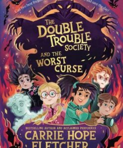 The Double Trouble Society and the Worst Curse - Carrie Hope Fletcher - 9780241558942