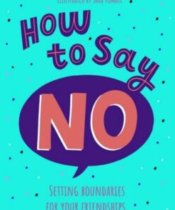 How To Say No: Setting boundaries for your friendships