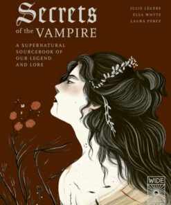 Secrets of the Vampire: Volume 2 - Julie Legere - 9780711285064