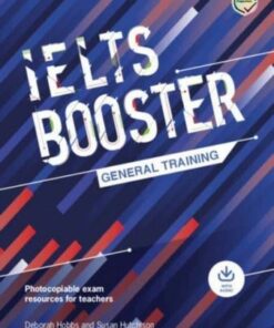 Cambridge English Exam Boosters IELTS Booster General Training with Photocopiable Exam Resources for Teachers - Deborah Hobbs - 9781009249058