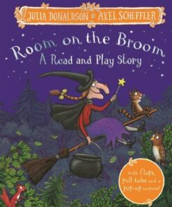 Room on the Broom: A Read and Play Story - Julia Donaldson - 9781035003433