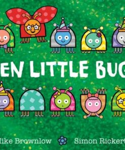 Ten Little Bugs - Mike Brownlow - 9781408366653