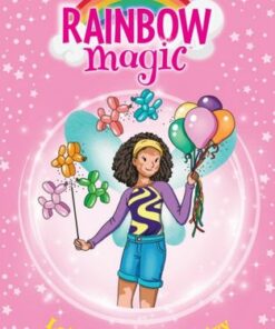 Rainbow Magic: Lois the Balloon Fairy: The Birthday Party Fairies Book 3 - Daisy Meadows - 9781408369487