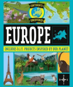 Continents Uncovered: Europe - Rob Colson - 9781445180915