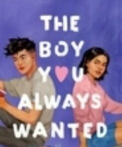 The Boy You Always Wanted - Michelle Quach - 9781474989749