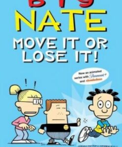 Big Nate: Move It or Lose It! - Lincoln Peirce - 9781524881290