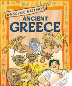 Uncover History: Ancient Greece - Rachel Minay - 9781526322043