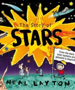 The Story of Stars - Neal Layton - 9781526362605