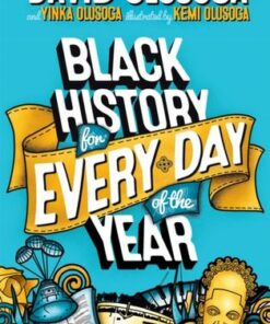 Black History for Every Day of the Year - David Olusoga - 9781529066203