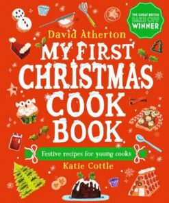 My First Christmas Cook Book - David Atherton - 9781529508475