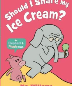 Should I Share My Ice Cream? - Mo Willems - 9781529512380