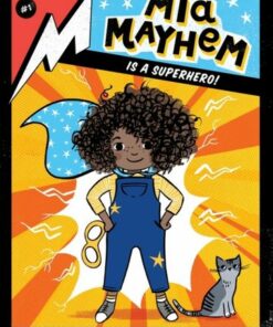 Mia Mayhem Is a Superhero! - Kara West - 9781534432697