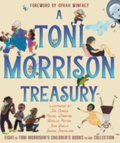 A Toni Morrison Treasury: The Big Box; The Ant or the Grasshopper?; The Lion or the Mouse?; Poppy or the Snake?; Peeny Butter Fudge; The Tortoise or the Hare; Little Cloud and Lady Wind; Please
