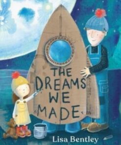 The Dreams We Made - Lisa Bentley - 9781665917650